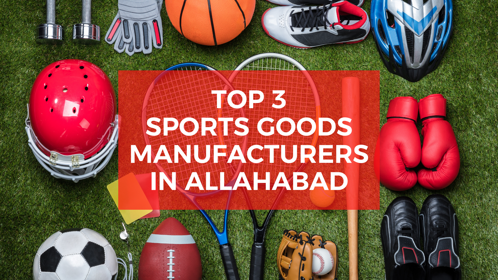 Sports Goods Manufacturers in Allahabad