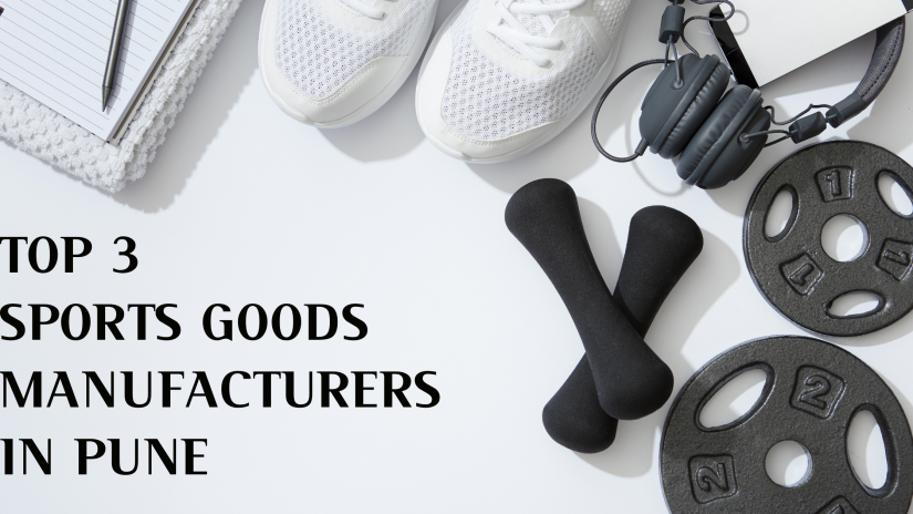 Top 3 Sports Goods Manufacturers in Pune