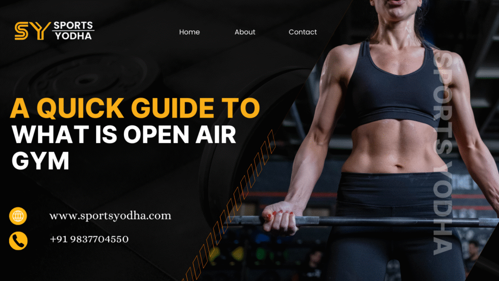 OPEN AIR GYM
